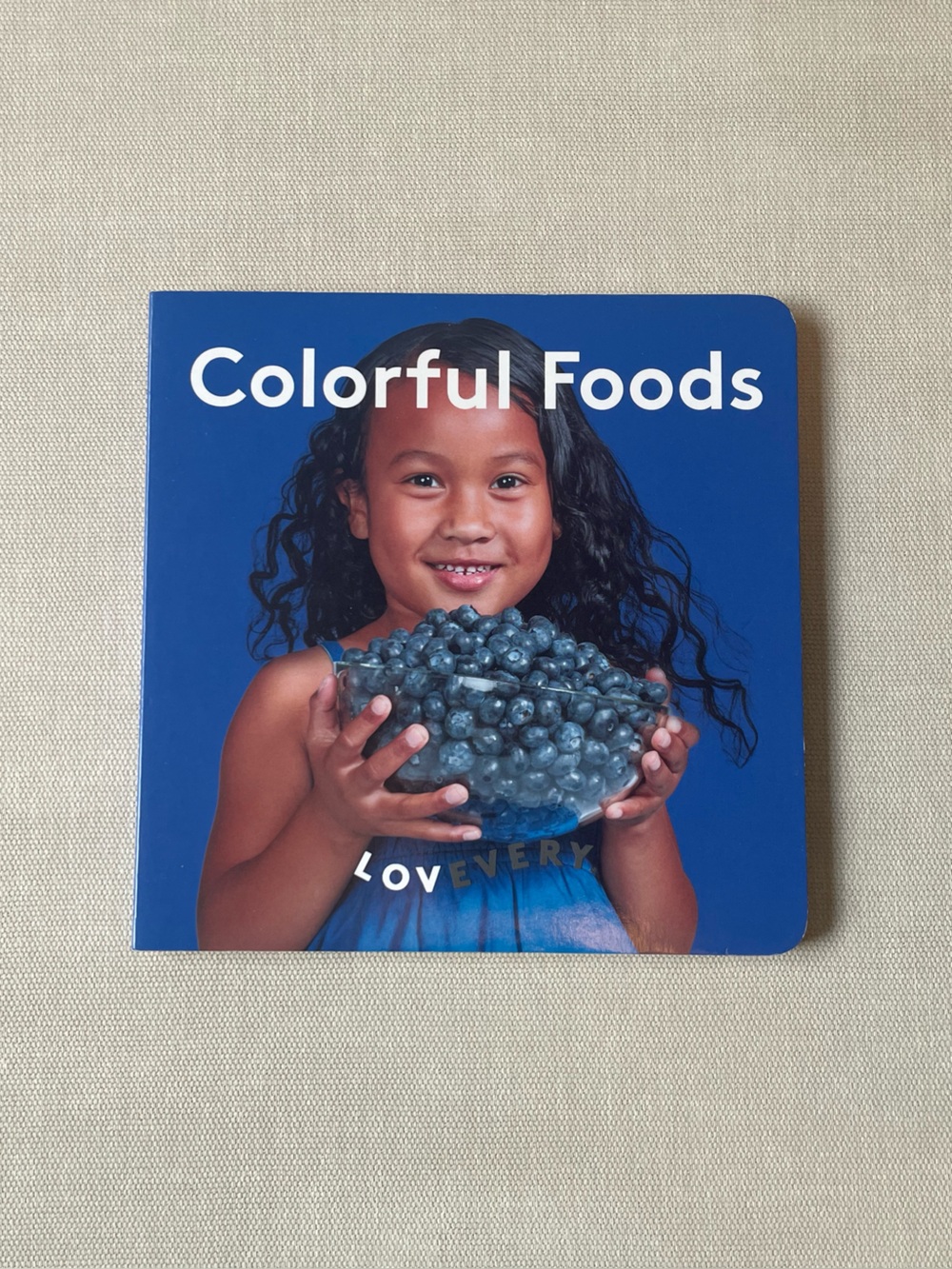 Lovevery ‘Colorful Food’ Board Book - Months 13-14
